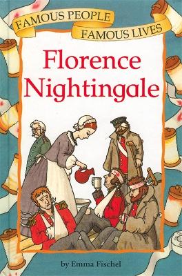 Cover of Famous People, Famous Lives: Florence Nightingale