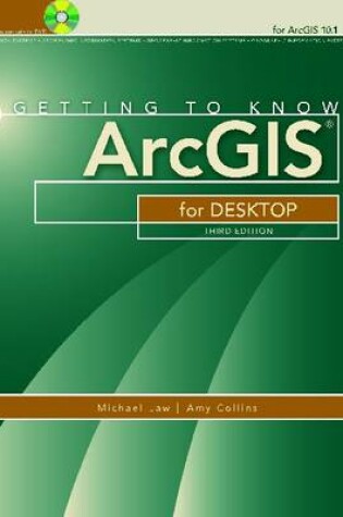 Cover of Getting to Know ArcGIS for Desktop