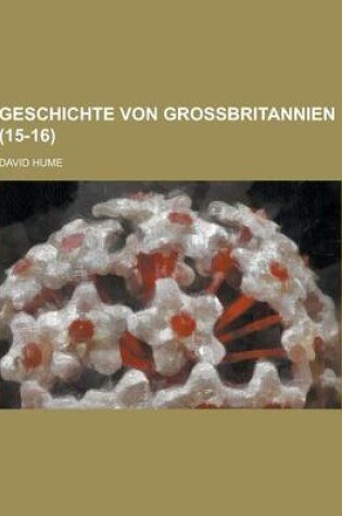 Cover of Geschichte Von Grossbritannien (15-16)