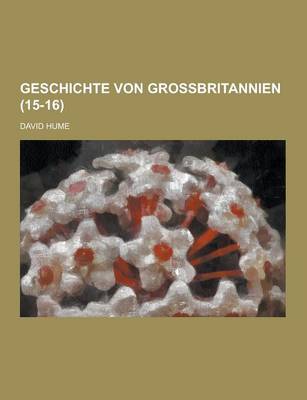 Book cover for Geschichte Von Grossbritannien (15-16)