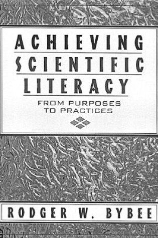 Cover of Achieving Scientific Literacy