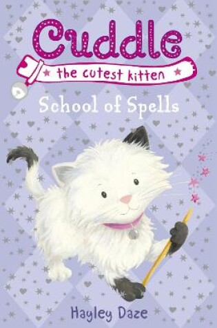 Cover of Cuddle the Cutest Kitten: School of Spells