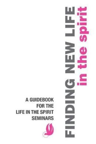 Cover of Finding New Life in the Spirit