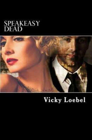 Cover of Speakeasy Dead