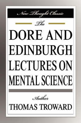 Book cover for The Dore and Edinburgh Lectures on Mental Science