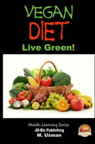 Cover of Vegan Diet - Live Green!