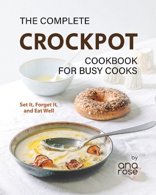 Book cover for The Complete Crockpot Cookbook for Busy Cooks