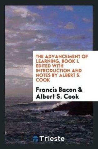 Cover of The Advancement of Learning, Book I, Ed