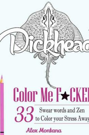 Cover of Color Me F*cked!