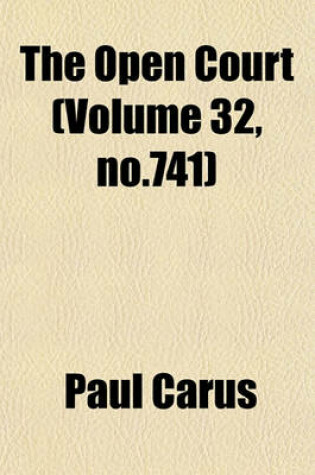 Cover of The Open Court (Volume 32, No.741)