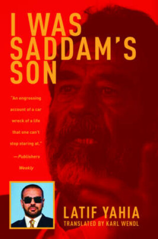 Cover of I Was Saddam's Son