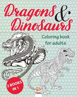 Book cover for Dragons & Dinosaurs - 2 books in 1