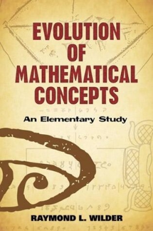 Cover of Evolution of Mathematical Concepts