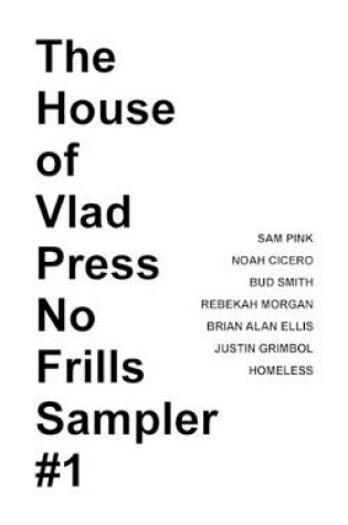 Cover of The House of Vlad Press No Frills Sampler #1