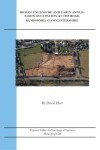 Book cover for Roman Enclosure and Early Anglo-Saxon Occupation at Top Road, Kempsford, Gloucestershire