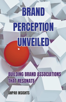 Cover of Brand Perception Unveiled