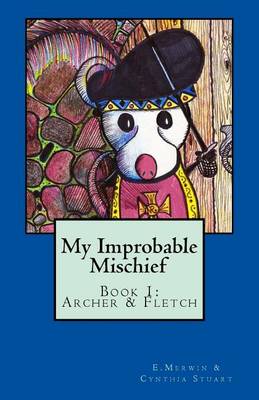 Book cover for My Improbable Mischief