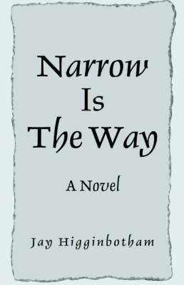 Book cover for Narrow Is the Way