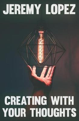 Book cover for Creating with Your Thoughts