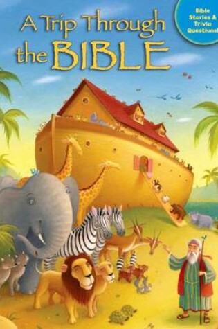 Cover of A Trip Through the Bible
