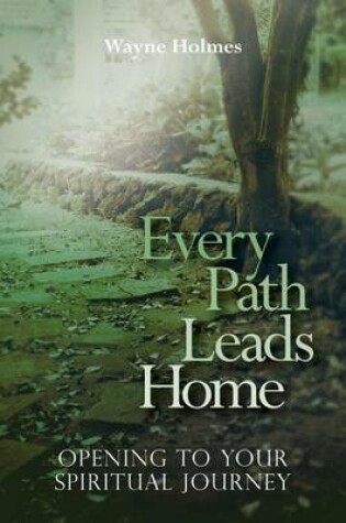 Cover of Every Path Leads Home