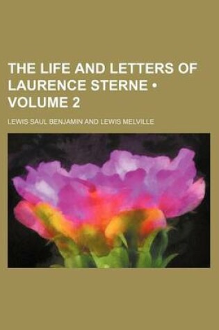 Cover of The Life and Letters of Laurence Sterne (Volume 2)
