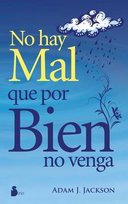 Book cover for No Hay Mal Que Por Bien No Venga