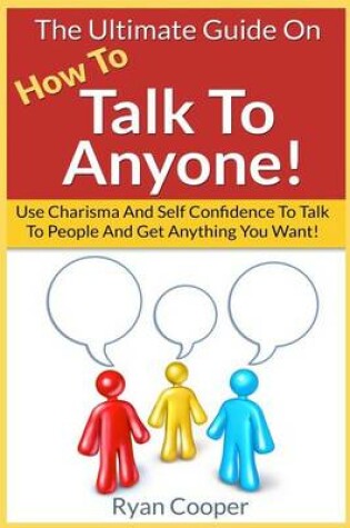 Cover of Talk To Anyone!