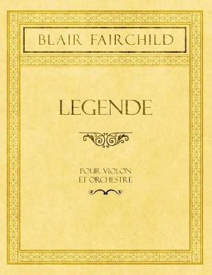 Cover of Legende - Pour Violon Et Orchestre