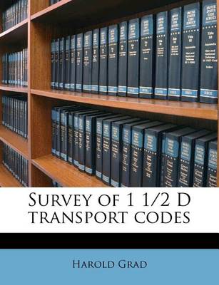 Book cover for Survey of 1 1/2 D Transport Codes