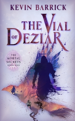 Book cover for The Vial of Deziar