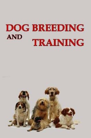 Cover of Dog Breeding And Training
