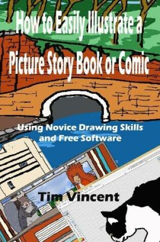 Cover of How to Easily Illustrate a Picture Story Book or Comic