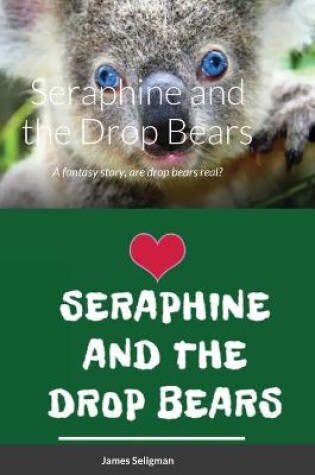 Cover of Seraphine and the Drop Bears