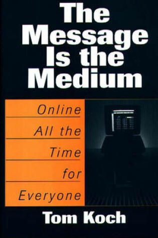 Cover of The Message Is the Medium