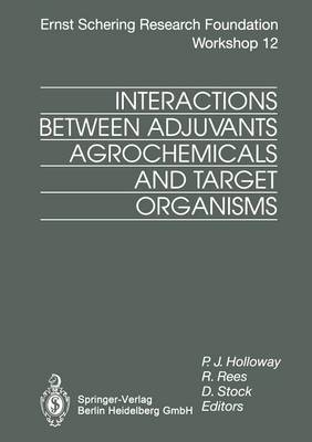 Cover of Interactions Between Adjuvants, Agrochemicals and Target Organisms