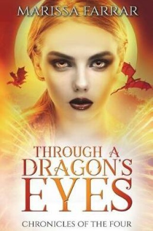 Cover of Through a Dragon's Eyes