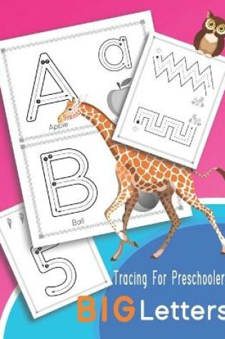 Cover of Tracing For Preschoolers BIG Letters