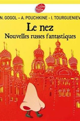 Cover of Le Nez Et Autres Nouvelles Russes