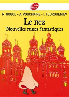 Cover of Le Nez Et Autres Nouvelles Russes