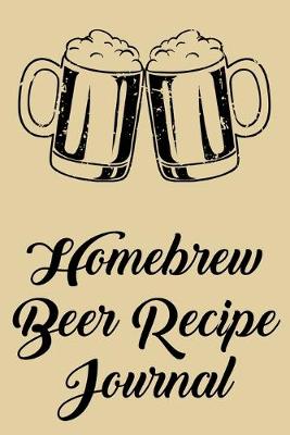 Book cover for Homebrew Beer Recipe Journal