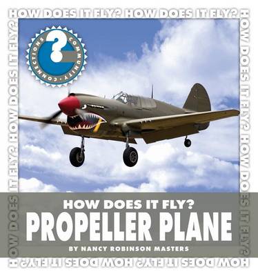 Book cover for How Does It Fly? Propeller Plane