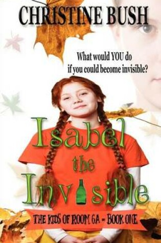 Cover of Isabel the Invisible