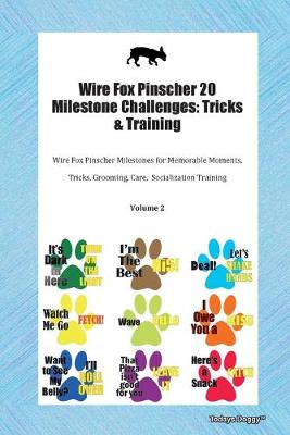 Book cover for Wire Fox Pinscher 20 Milestone Challenges