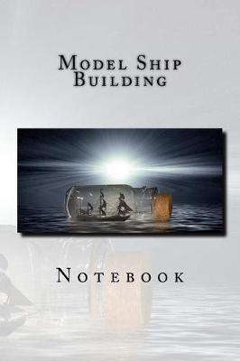 Book cover for Model Ship Building