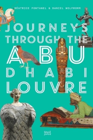 Cover of Journeys through Louvre Abu Dhabi