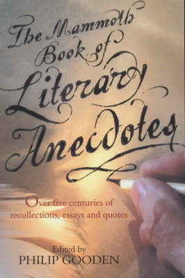 Book cover for The Mammoth Book of Literary Anecdotes