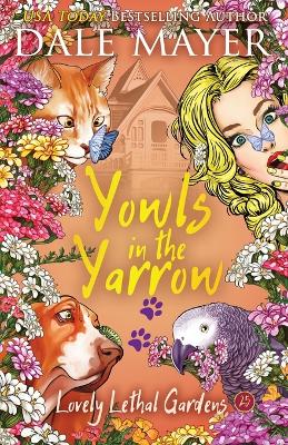 Cover of Yowls in the Yarrow