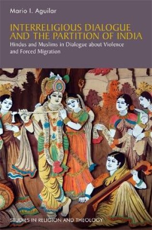 Cover of Interreligious Dialogue and the Partition of India