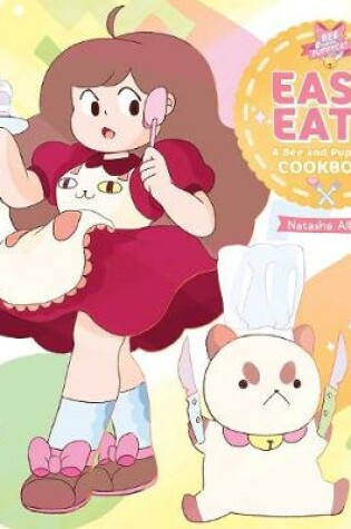 Cover of Easy Eats: A Bee and PuppyCat Cookbook